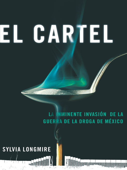 Title details for El Cartel by Sylvia Longmire - Available